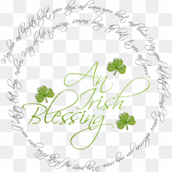 Saint Patrick's Day Blessing Saying Irish people Prayer, st patrick's day, love, border, flower Arranging png