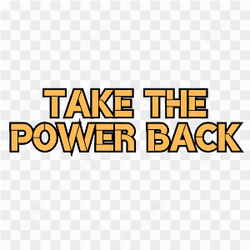 Tshirt Sticker Take The Power Back Quote